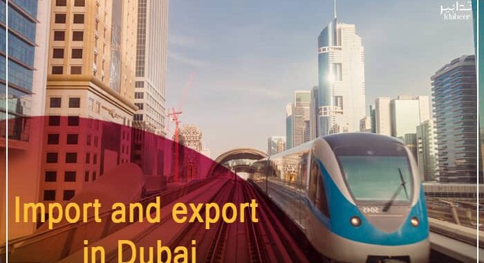 Import and export in Dubai