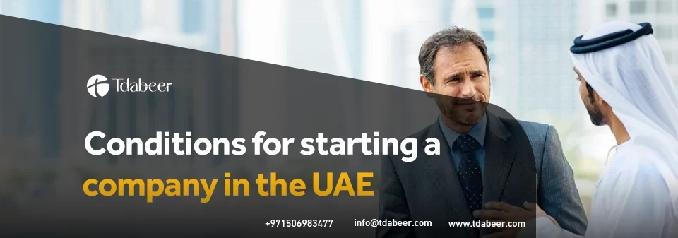 Conditions for opening a company in the Emirates