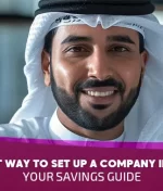 Cheapest Way to Set Up a Company in the UAE: Your 2025 Savings Guide